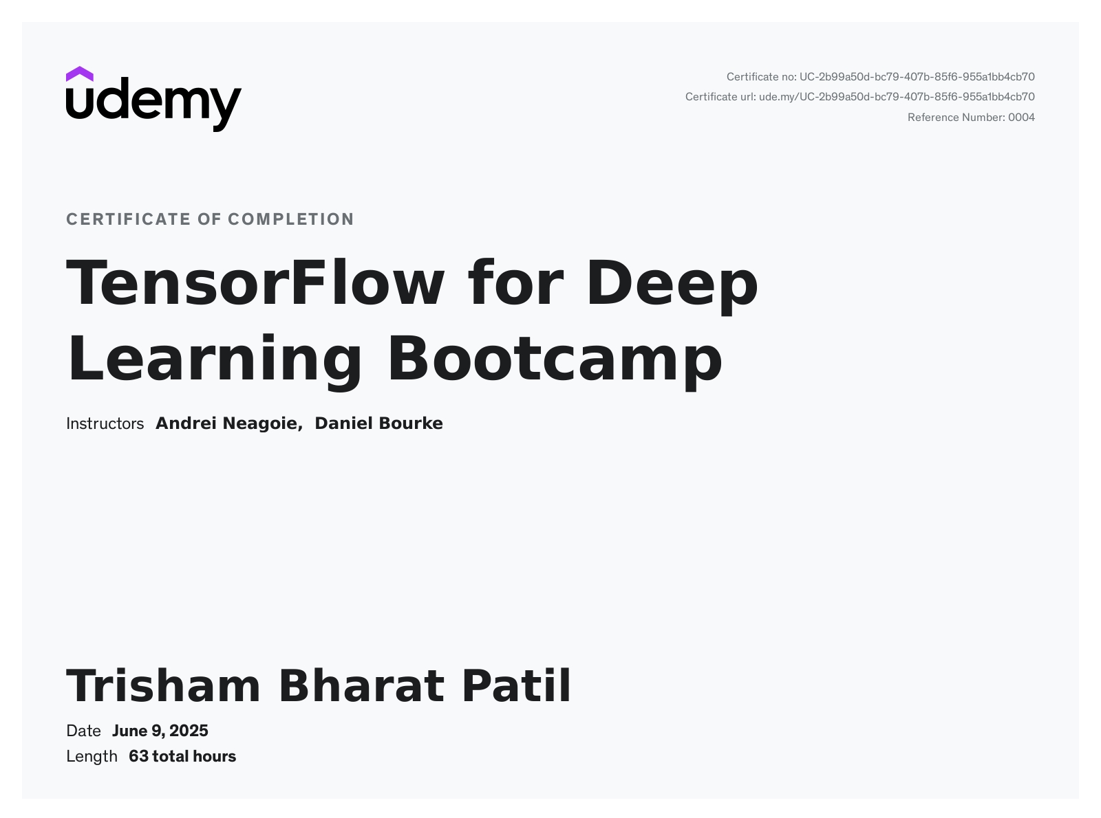 TensorFlow for Deep Learning Bootcamp certificate issued by Udemy to Trisham Patil