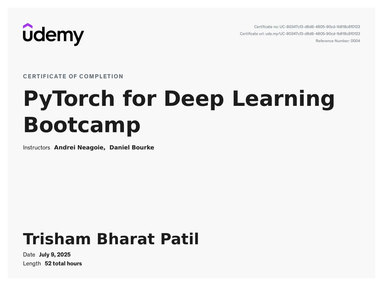 PyTorch for Deep Learning Bootcamp certificate issued by Udemy to Trisham Patil