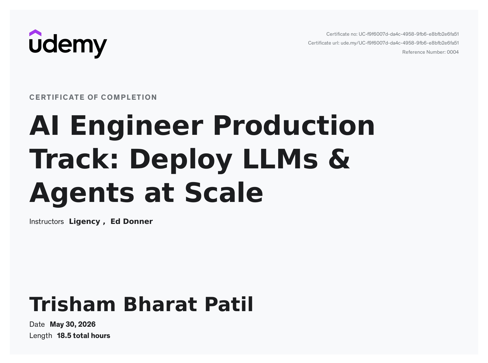 AI Engineer Production Track: Deploy LLMs & Agents at Scale certificate issued by Udemy to Trisham Patil